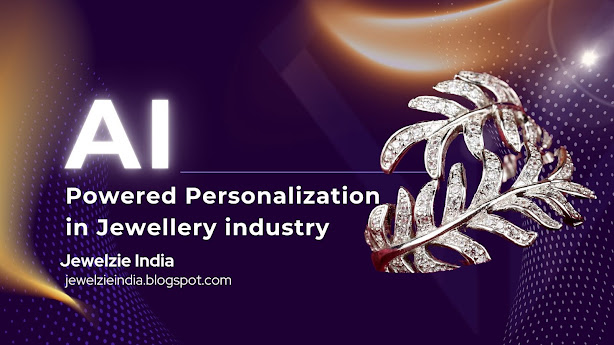 AI-Powered Personalization: Revolutionizing the Jewellery Industry
